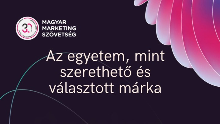 Az egyetem, mint szerethető és választott márka