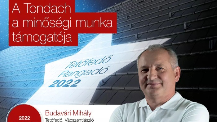 A Tondach díjazza a minőségi munkát!